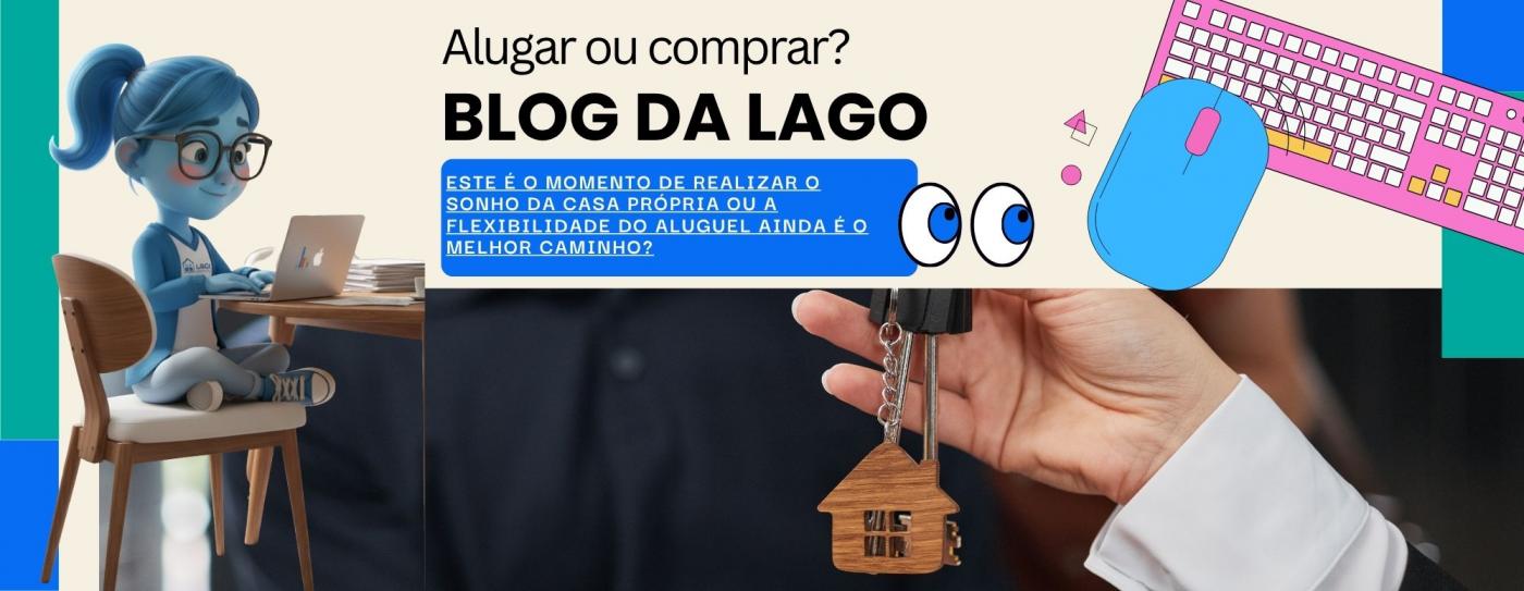 Alugar ou comprar: quando � a hora certa de dar o pr�ximo passo?