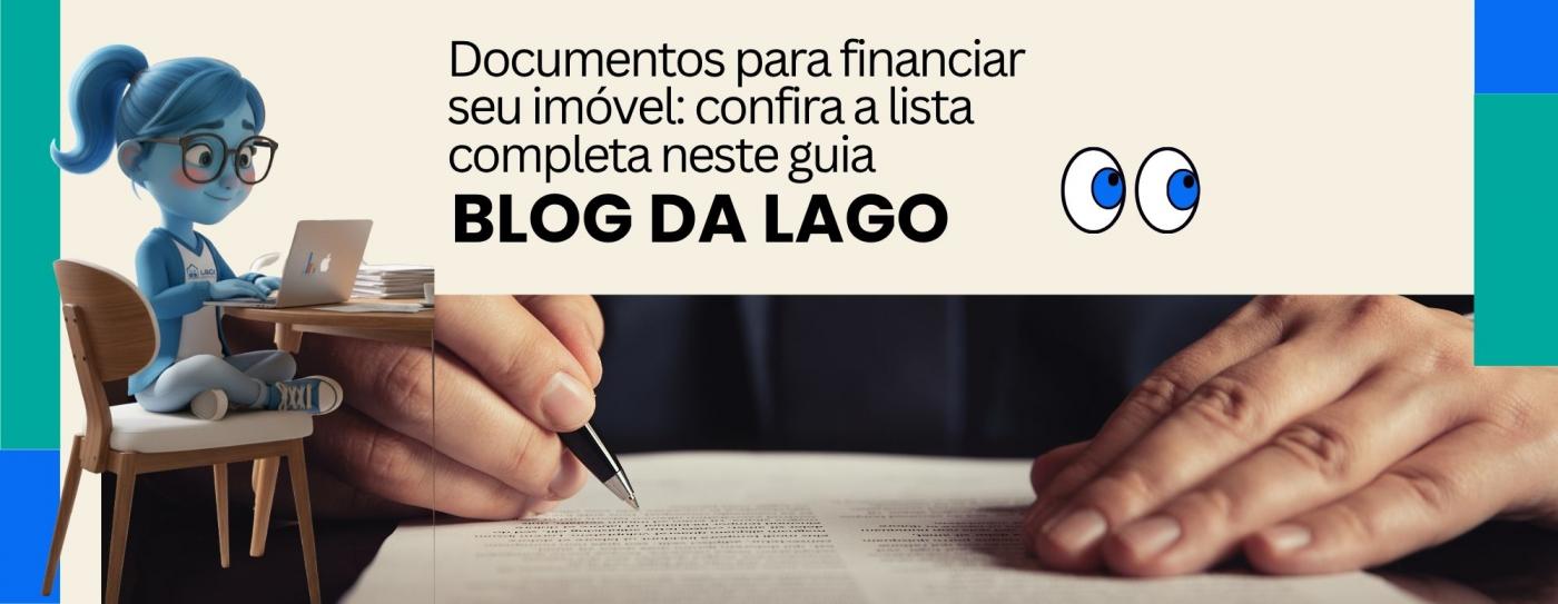 Documentos para financiar im�vel: confira a lista completa e evite atrasos na aprova��o